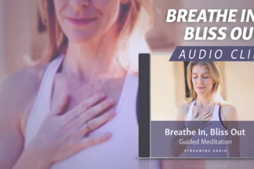 A promotional image for an audio clip titled "Breathe In, Bliss Out."