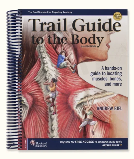 The cover of the spiral-bound anatomy book, "Trail Guide to the Body