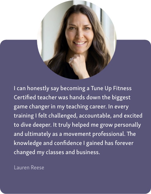 Group-16 Testimonial graphic featuring a woman’s headshot and a quote from Lauren Reese about becoming a Tune Up Fitness Certified teacher and growing as a movement professional.